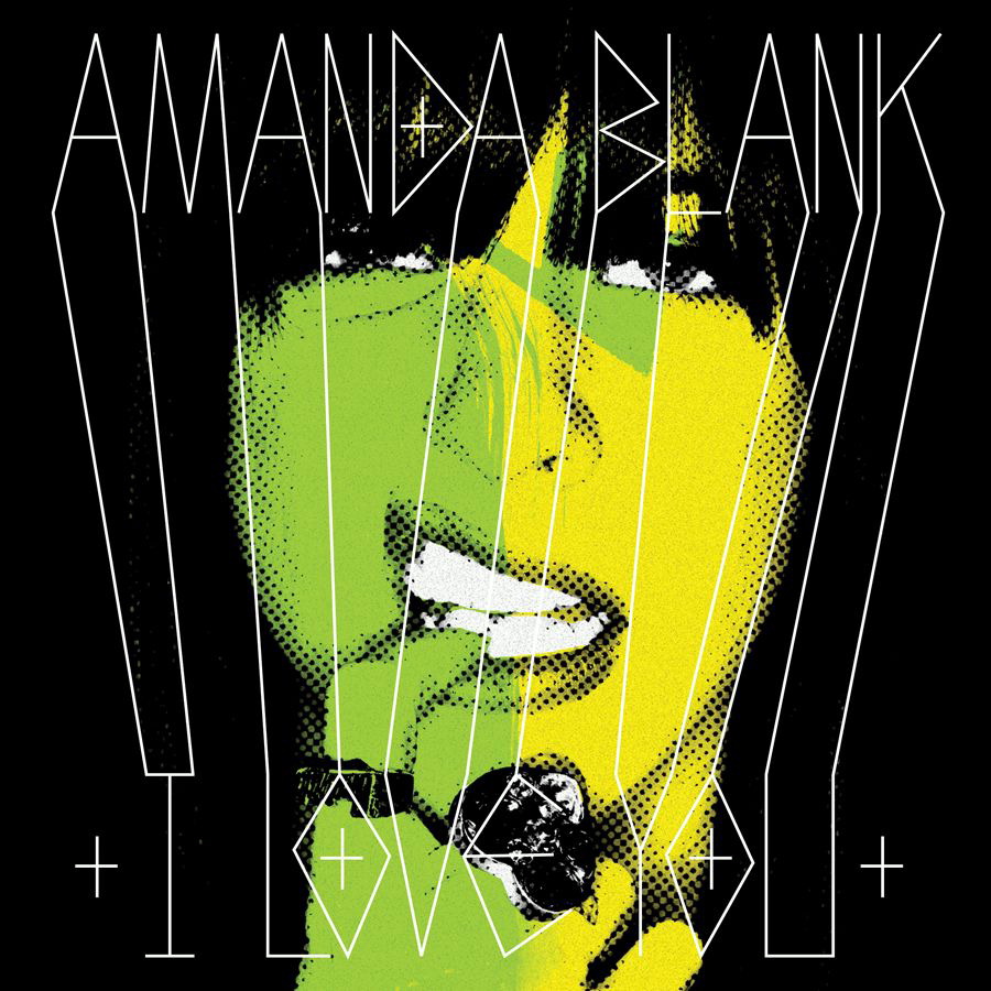Amanda Blank – I Love You