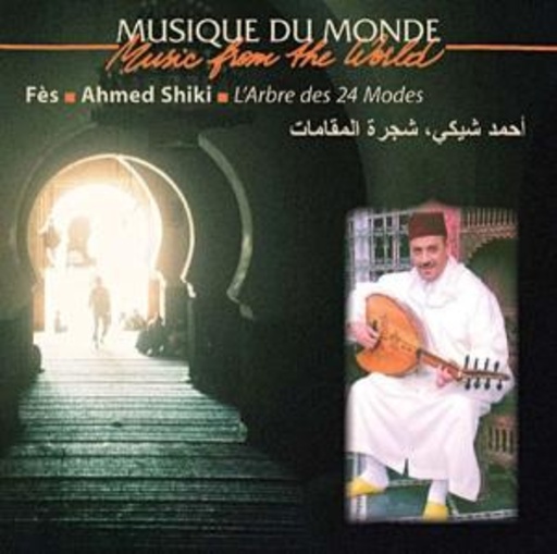 Ahmed Shiki – Fes: The Tree Of Modes