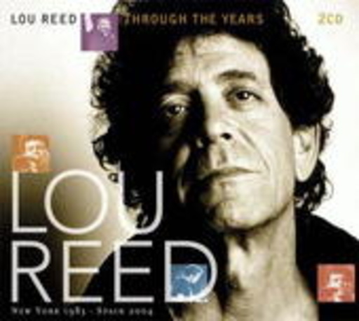 Lou Reed – Through The Years - Live