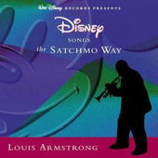 Louis Armstrong – Disney Songs The Satchmo Way