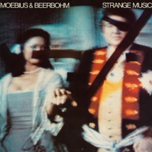 Moebius & Beerbohm – Strange Music