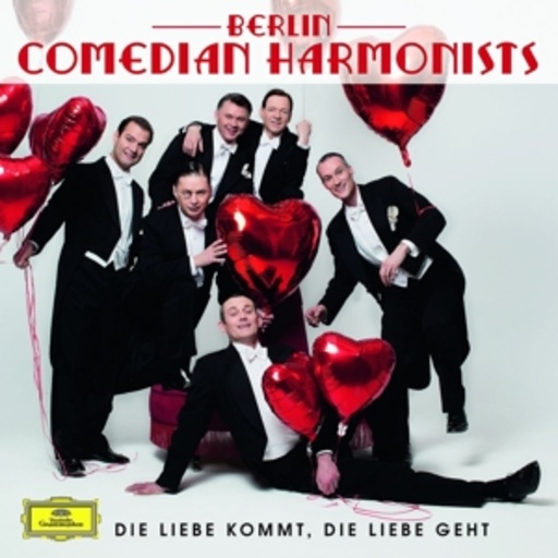 Berlin Comedian Harmonists – Die Liebe kommt, die Liebe geht