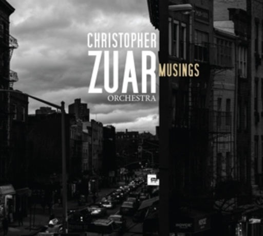 Christopher Zuar Orchestra – Musings