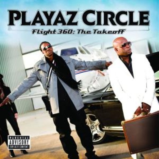 Playaz Circle – Flight 360 - The Takeoff