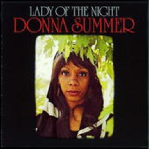 Donna Summer – Lady Of The Night