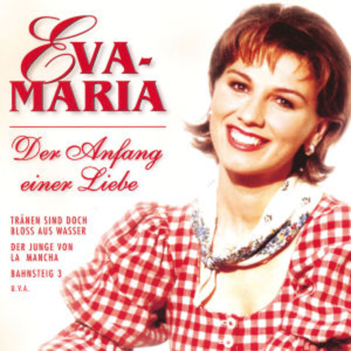 Eva-Maria – Der Anfang einer Liebe