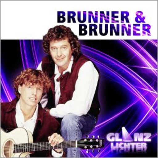 Brunner & Brunner – Glanzlichter