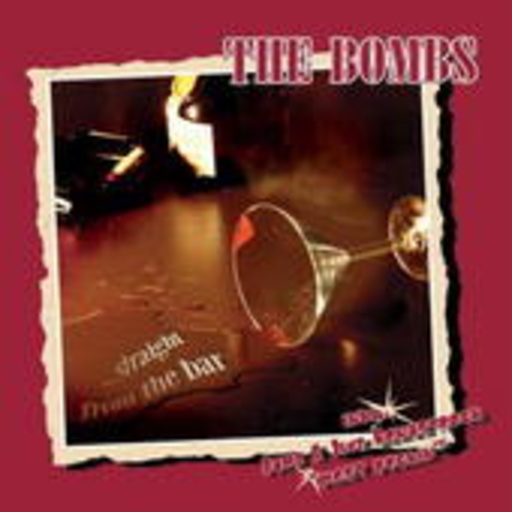 The Bombs – Straight From The Bar