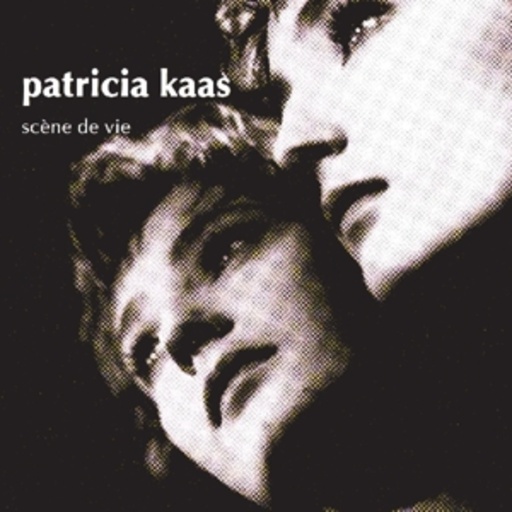 Patricia Kaas – Scène De Vie