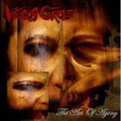 Vicious Circle – The Art Of Agony