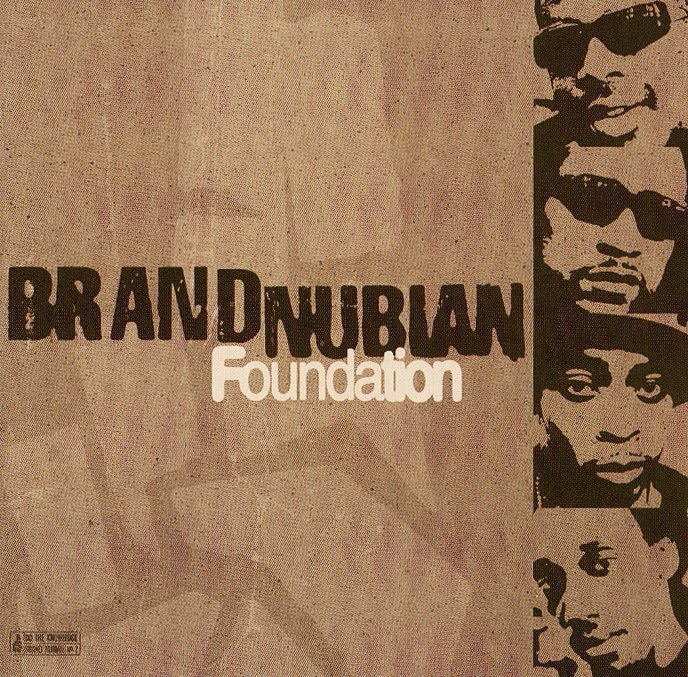 Brand Nubian – Foundation