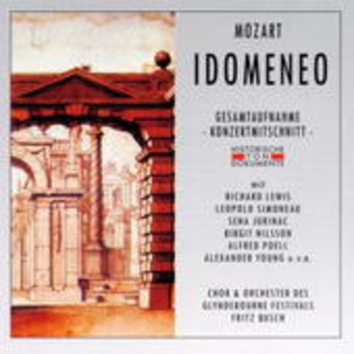 Fritz Busch/Chor & Orchester des Glyndebourne Festivals – Idomeneo (Hist. Aufn. 1951)