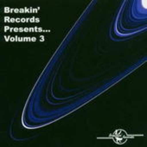 Breakin‘ Records Presents…. Vol. 3