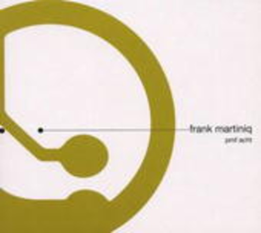 Frank Martiniq – PMF Acht