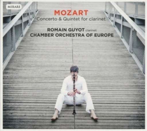 Roman Guyot/Chamber Orchestra Of Europe – Concerto & Quintet For Clarinet