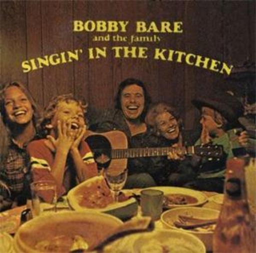 Bobby Bare & The Family – Singin' In The Kitchen