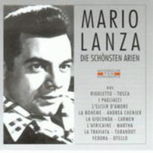Mario Lanza – Die schönsten Arien