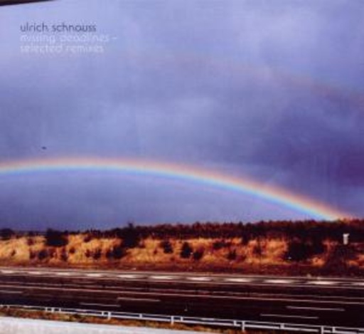 Ulrich Schnauss – Missing Deadlines/Selected Mixes
