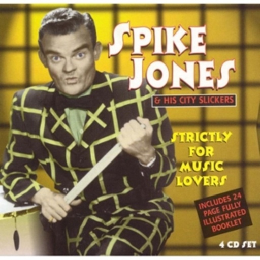 Spike Jones – Strictly For Music Lovers