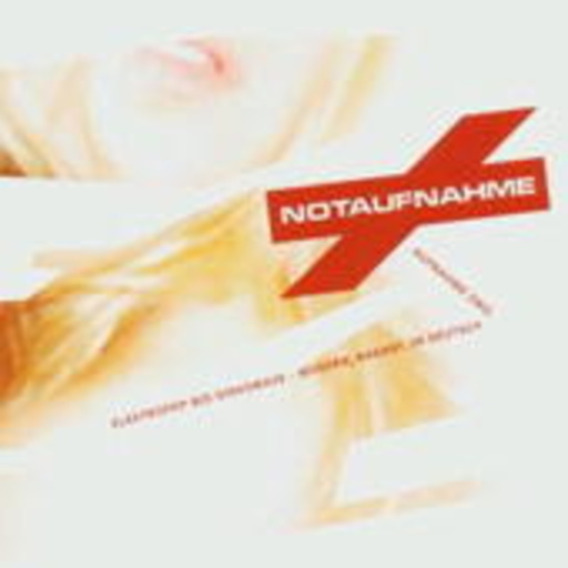 Diverse – Notaufnahme: Aufnahme Zwo