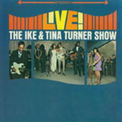 Ike & Tina Turner – Live! - The Ike & Tina Turner Show