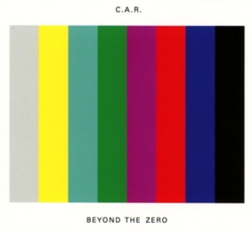 C.A.R. – Beyond The Zero