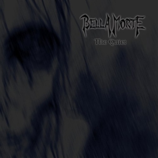 Bella Morte – The Quiet