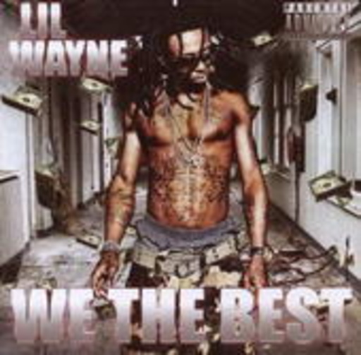 Lil Wayne – We The Best