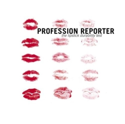 Profession Reporter – The Lipstick Durabilty Test