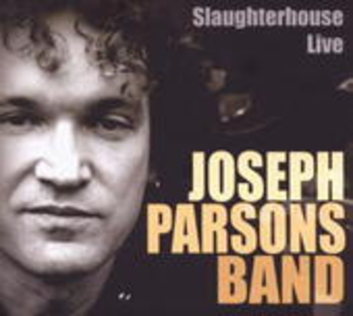 Joseph Parsons Band – Slaughterhouse Live