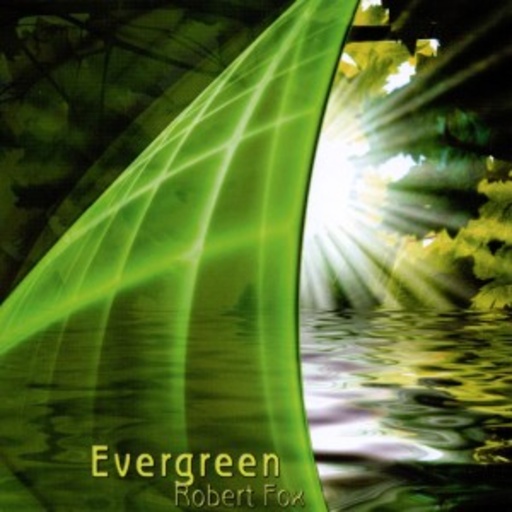 Robert Fox – Evergreen
