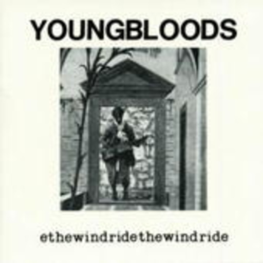 The Youngbloods – Ride The Wind