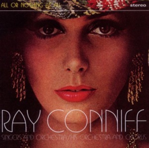 Ray Conniff – All Or Nothing At All