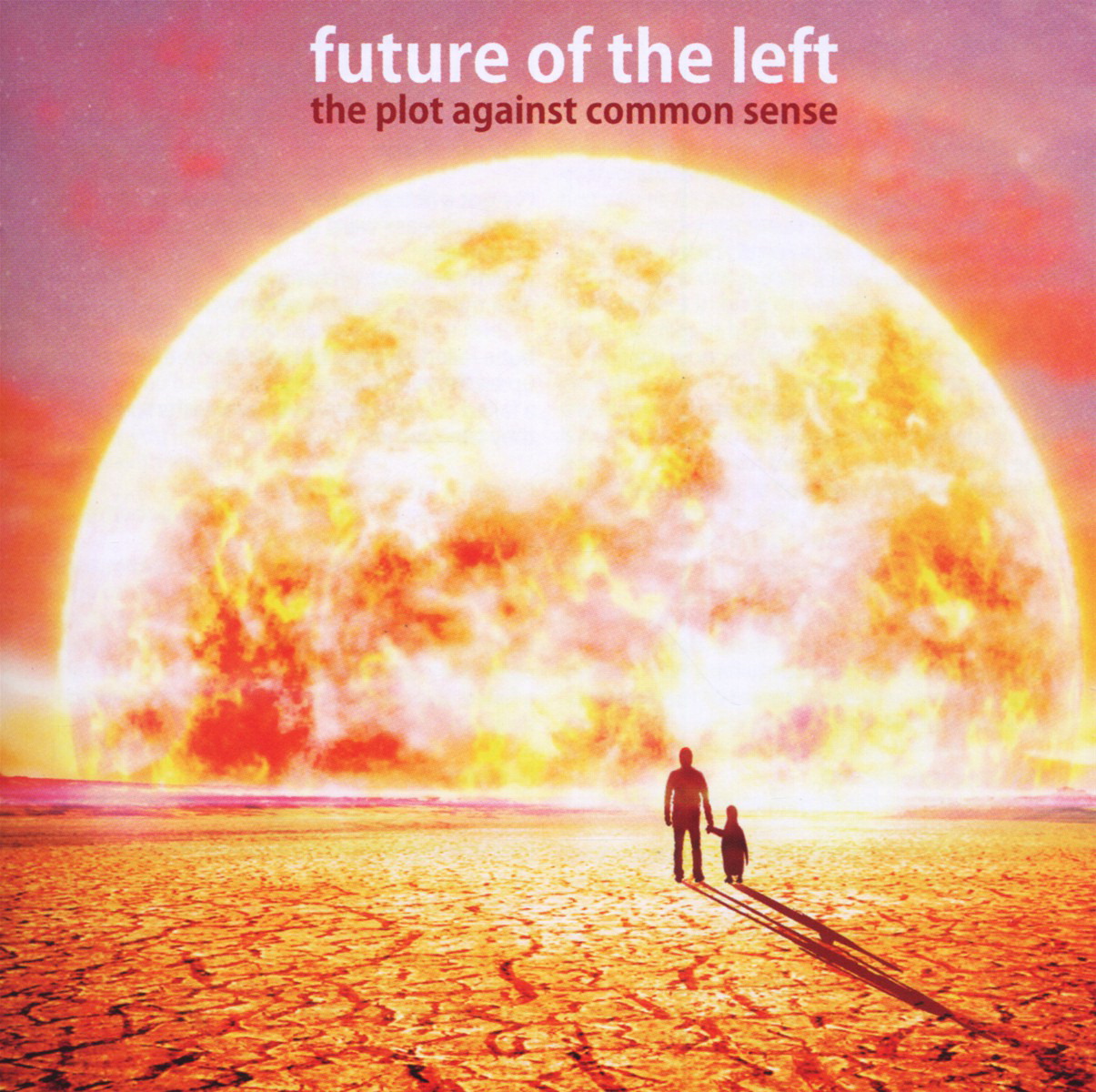 Future Of The Left – The Plot Against Common Sense
