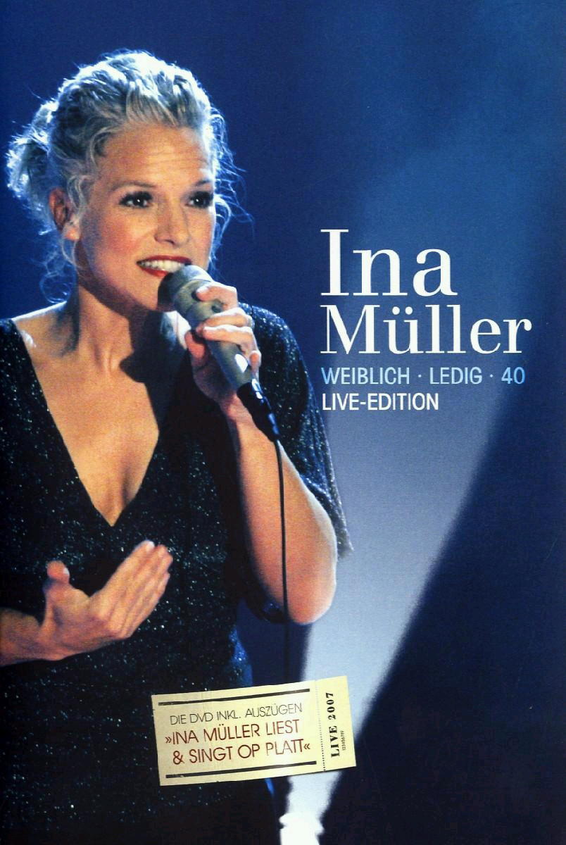 Ina Müller – Weiblich, ledig, 40 - Live Edition