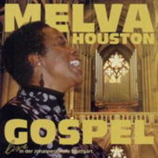 Melva Houston – Gospel - Live
