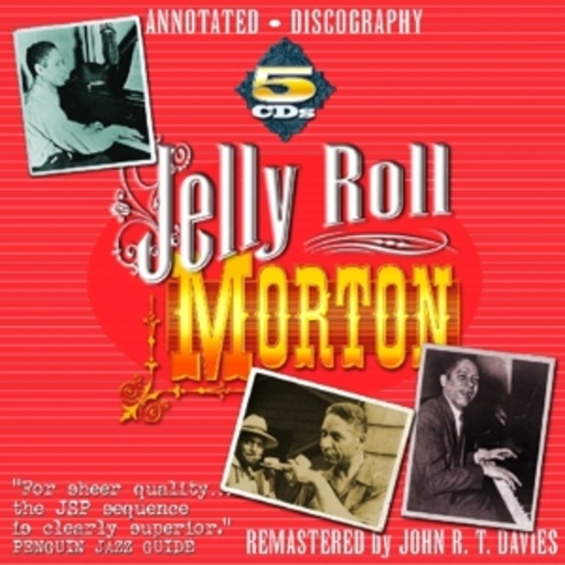 Jelly Roll Morton – All Available Recorded Work 1926-1930