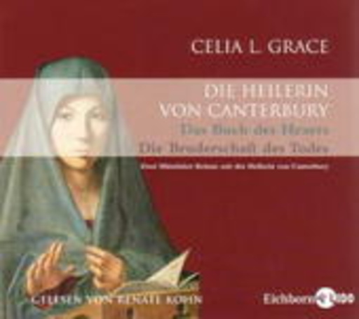Renate Kohn – Die Heilerin von Canterbury: Das Buch des Hexers/Die Bruderschaft des Todes