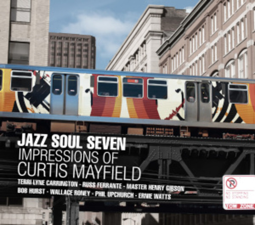 Jazz Soul Seven – Impressions Of Curtis Mayfield