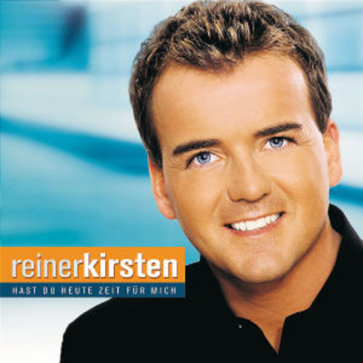 Reiner Kirsten – Hast du heut Zeit für mich