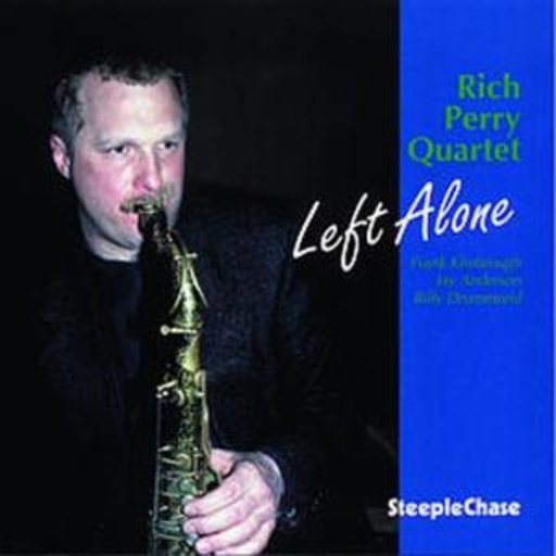 Rich Perry Quartet – Left Alone
