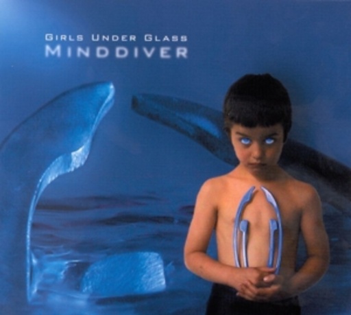 Girls Under Glass – Minddiver