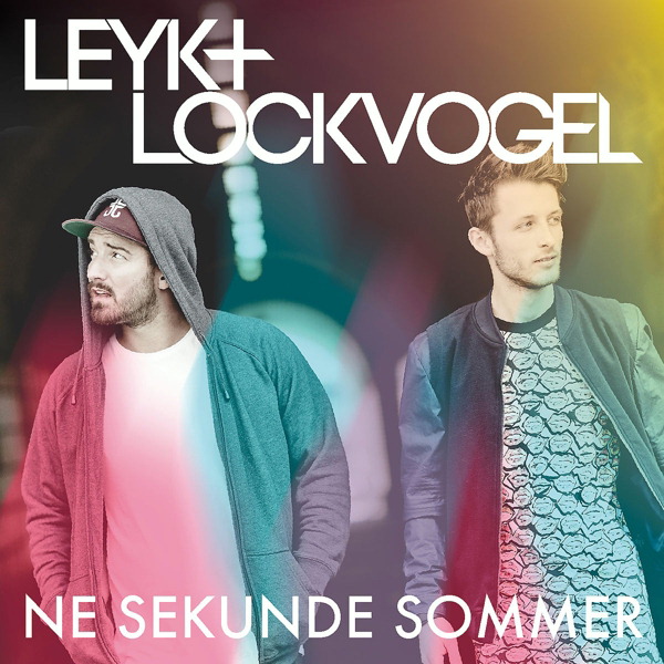 Leyk & Lockvogel – Ne Sekunde Sommer
