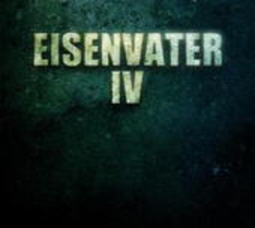 Eisenvater – IV
