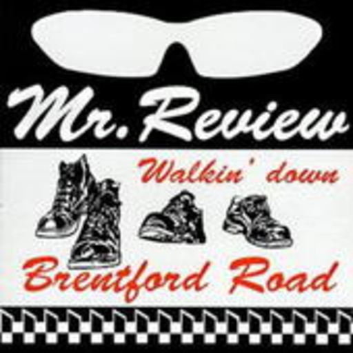 Mr. Review – Walkin' Down Brentford Road