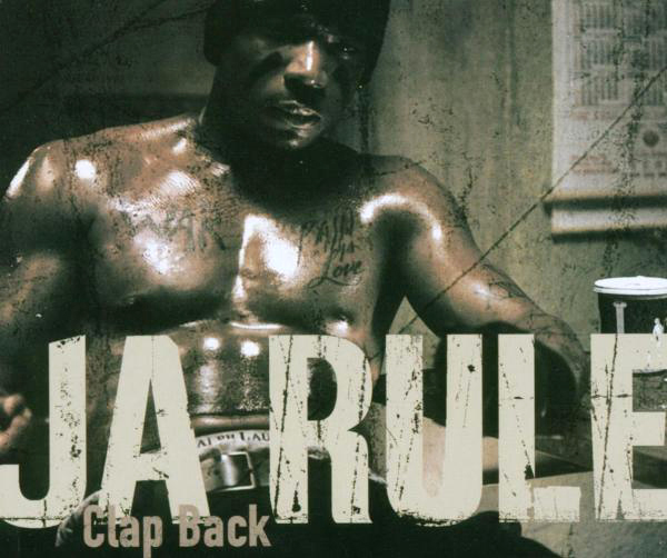 Ja Rule – Clap Back
