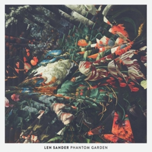 Len Sander – Phantom Garden