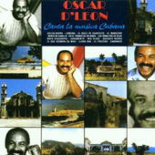 Oscar D'Leon – Canta La Musica Cubana (Digitally Remastered)