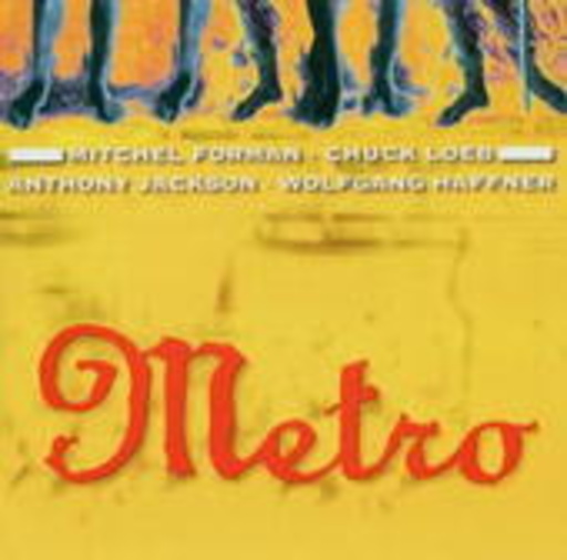 Chuck Loeb & Wolfgang Haffner – Metro