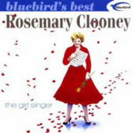 Rosemary Clooney – The Girl Singer (Bluebird's Best)